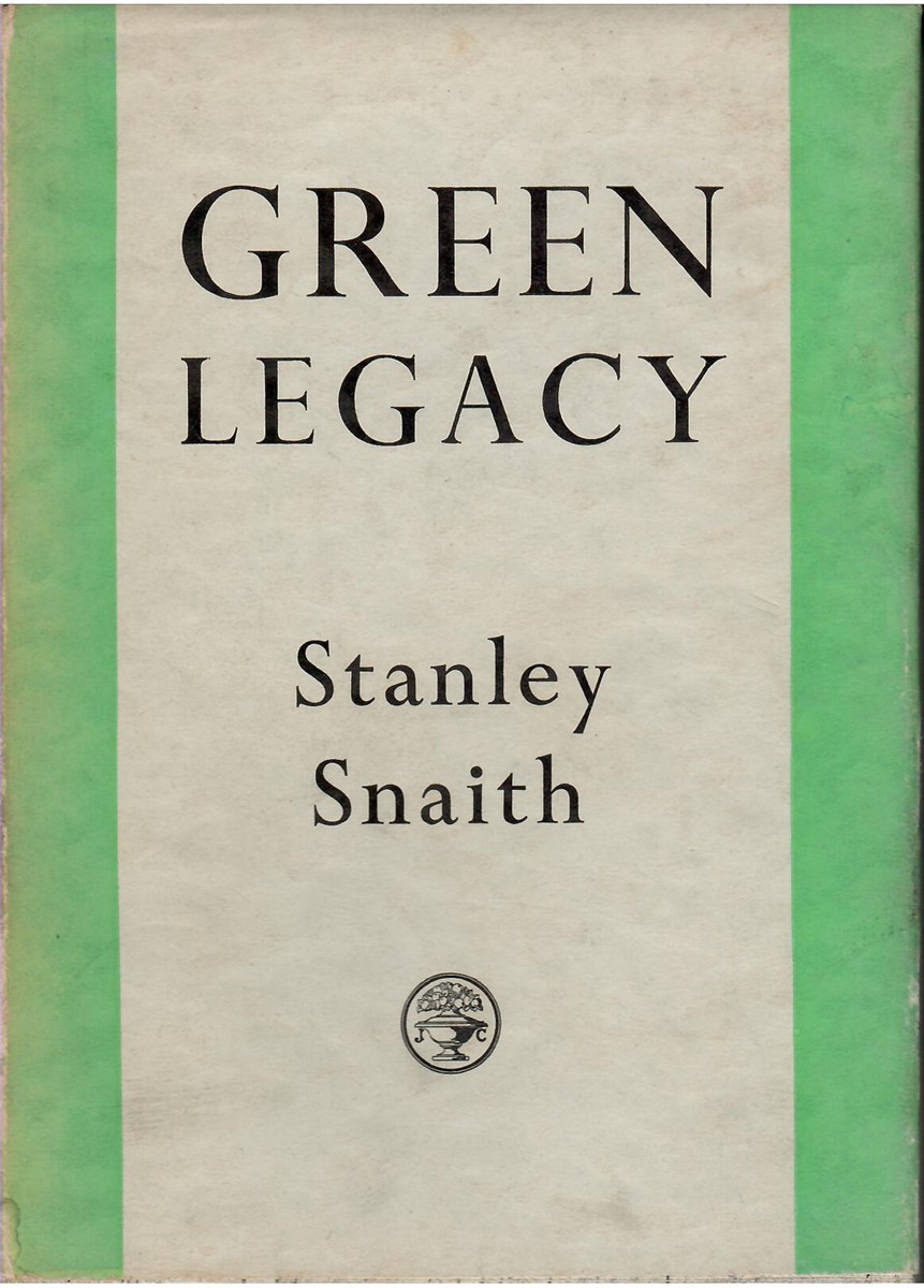 SNAITH, STANLEY - Green Legacy