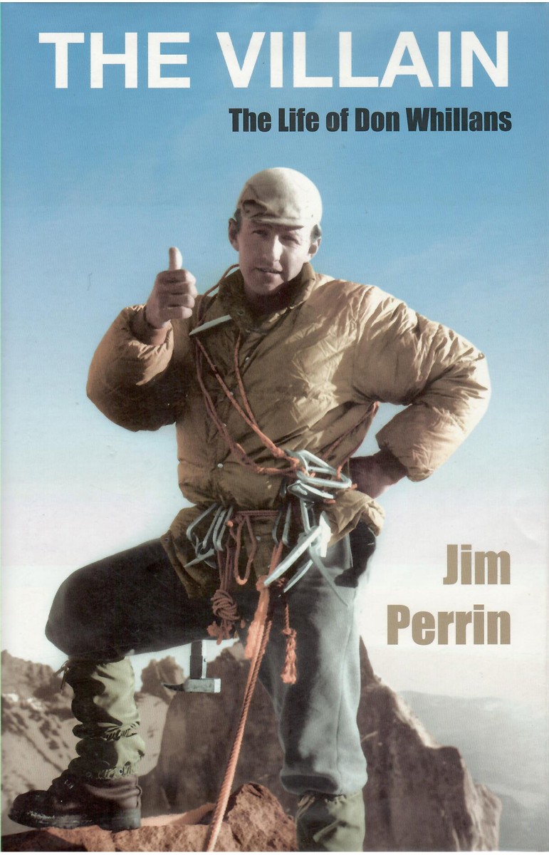 PERRIN, JIM - The Villain. The Life of Don Whillans