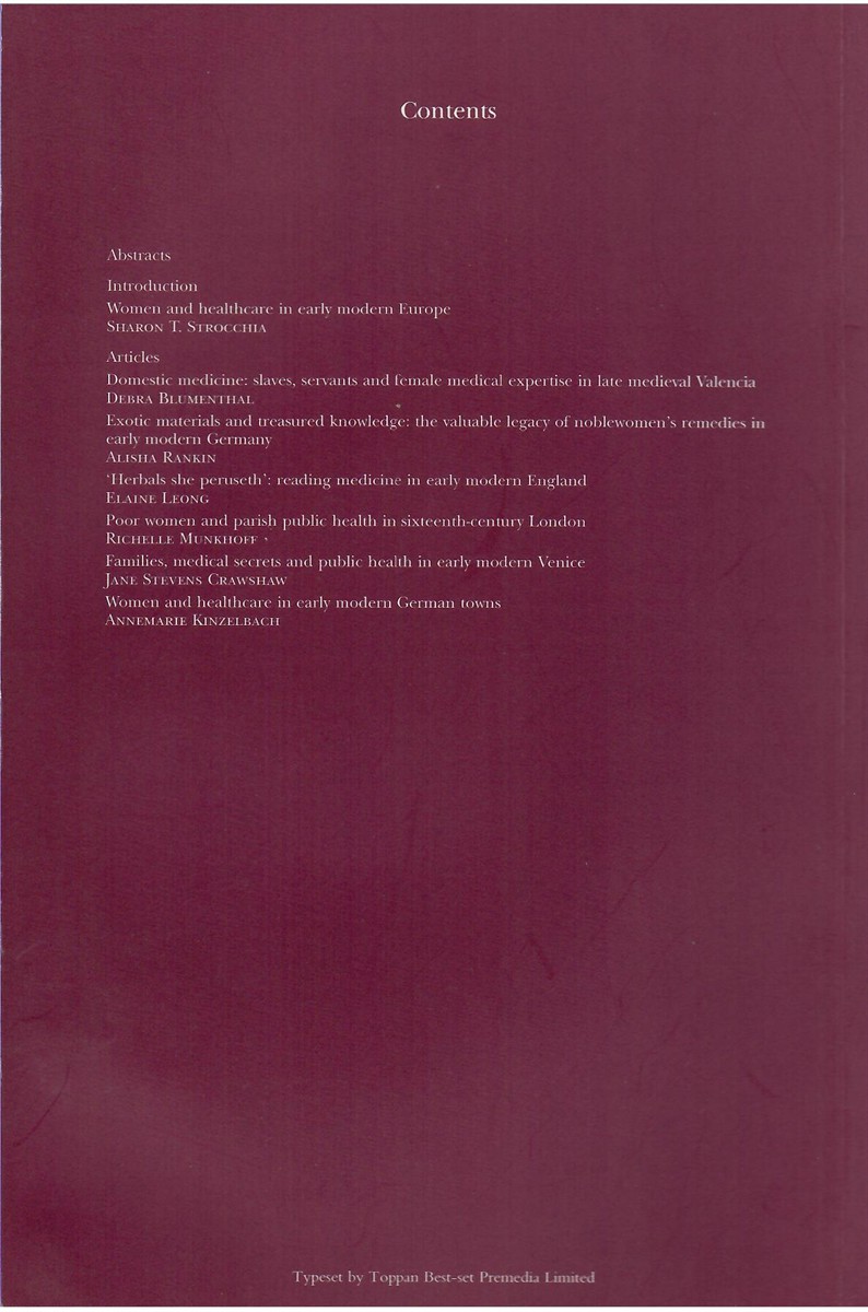 Renaissance Studies. Journal of the Society for Renaissance Studies. Volume 28. Number 4 September 2014 Women and Healthcare in Early Modern Europe