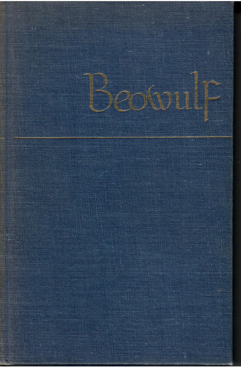 Beowulf. the Oldest English Epic. Translated Into Alliterative Verse with a Critical Introduction