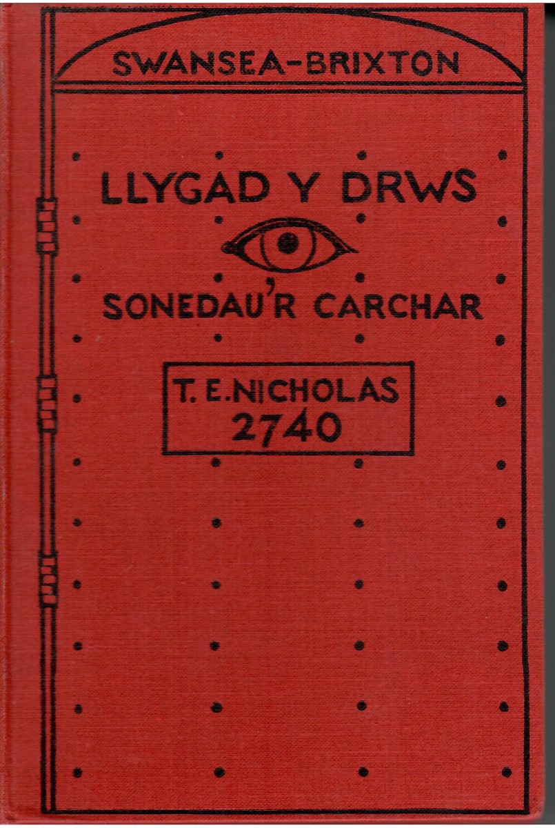 NICHOLAS, T. E. - Llygad y Drws. Sonedau'r Carchar