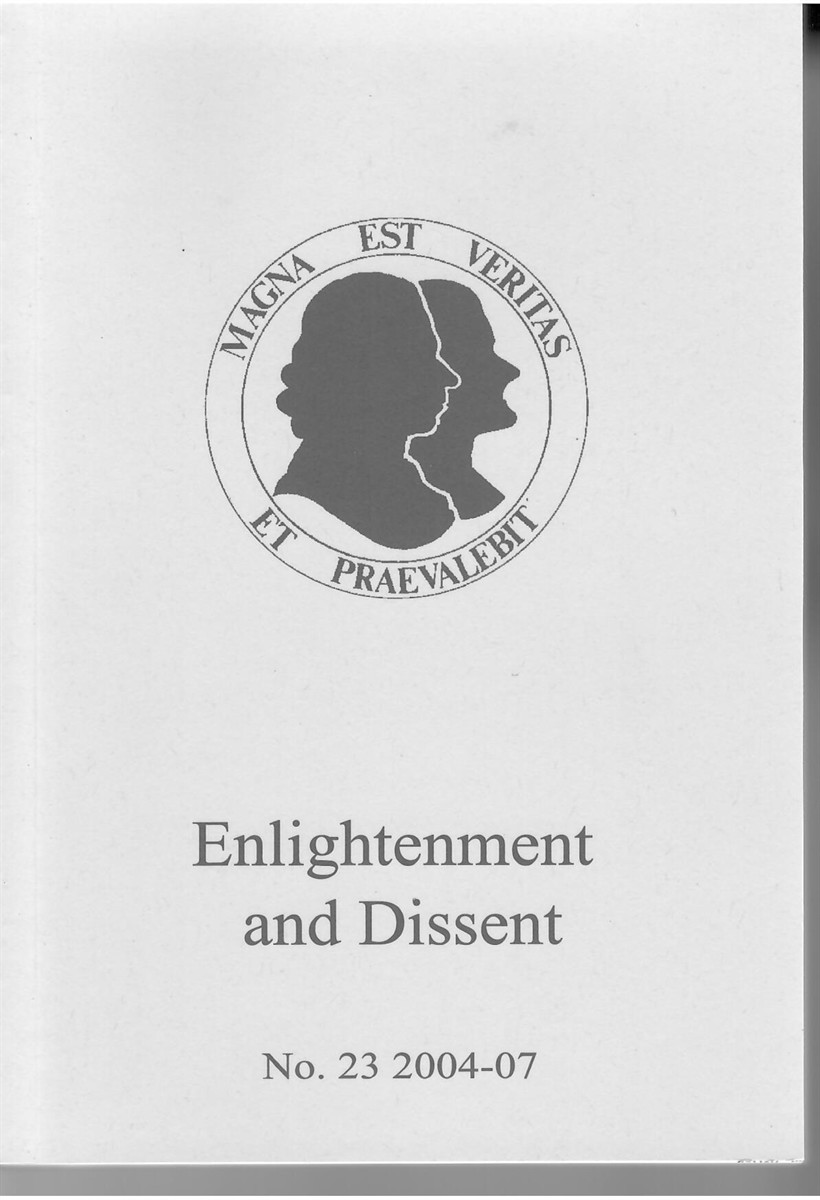 Enlightenment and Dissent No 23 2004-2007