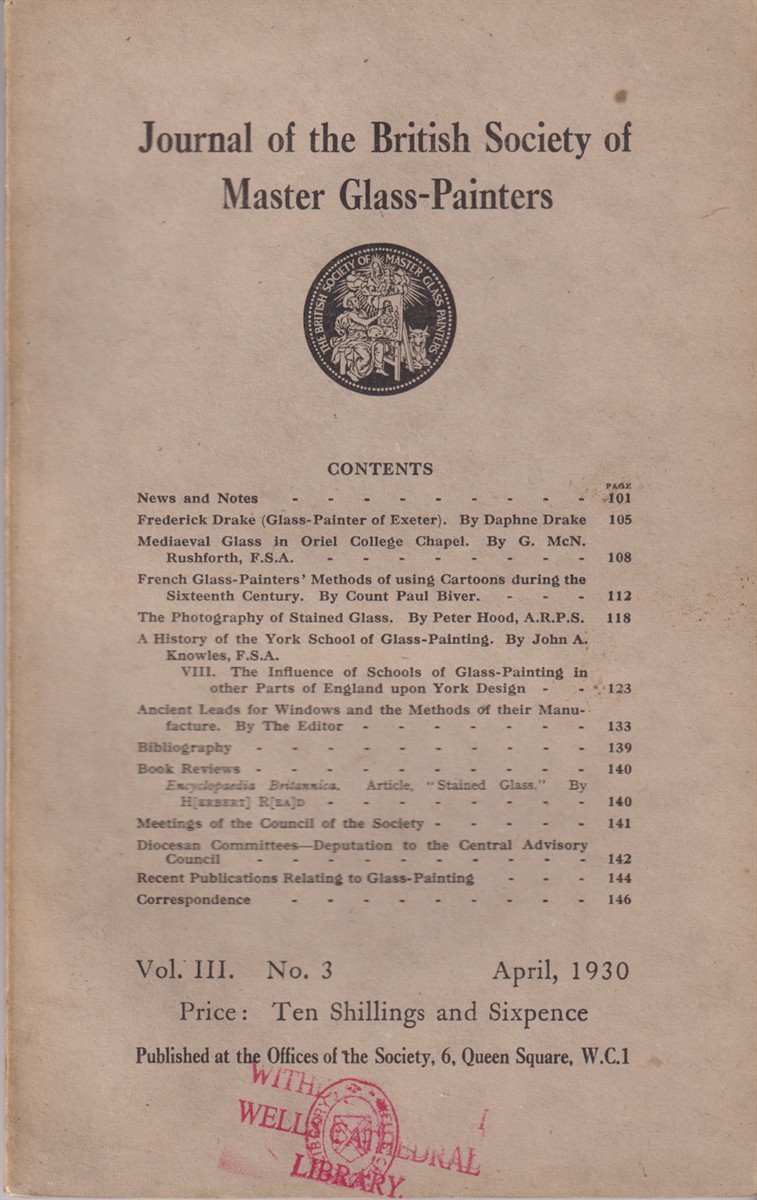 Journal of the British Society of Master Glass-Painters. Vol. III. No. 3 April, 1930