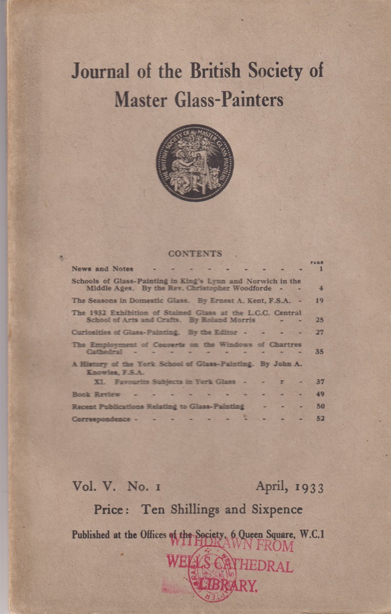 Image for Journal of the British Society of Master Glass-Painters. Vol. V No. 1 April, 1933 Journal of the British Society of Master Glass-Painters. Vol. V No. 1 April, 1933