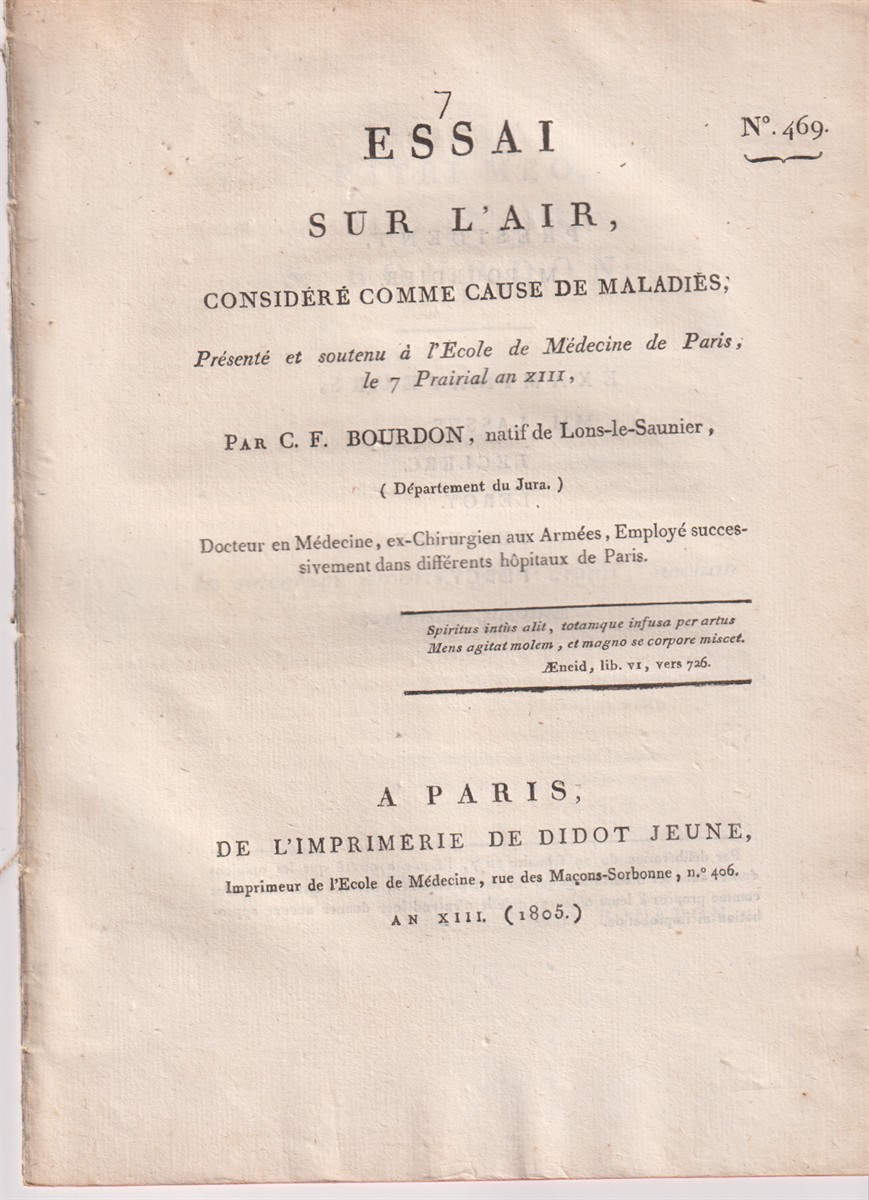 Essai Sur L'Air Considr Comme Cause De Maladies, Prsent Et Soutenu L'cole De Mdecine De Paris, Le 7 Prairial an XIII .