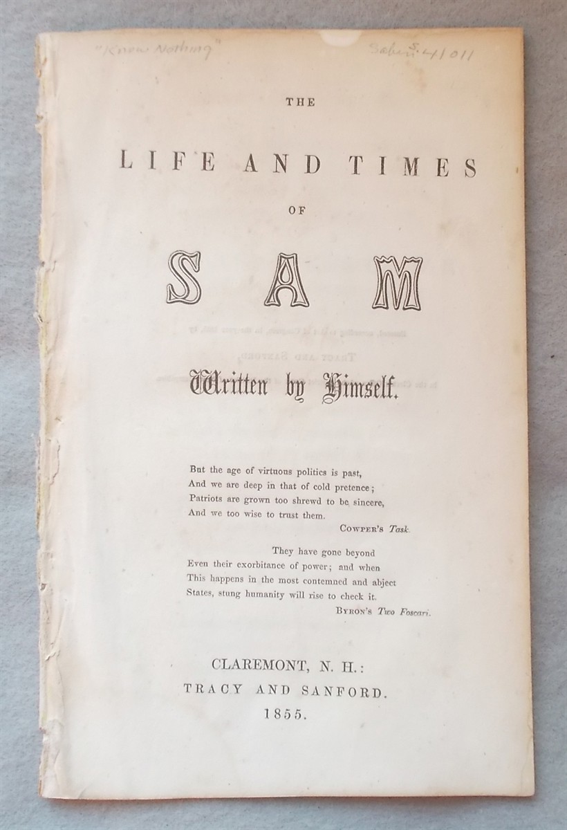 The Life and Times of Sam, Written by Himself (Know-Nothing Party)