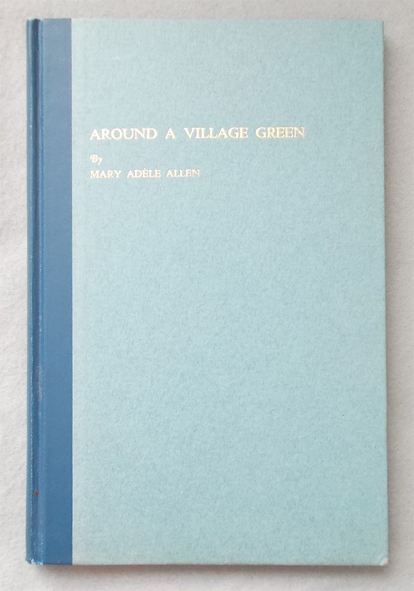 Around a Village Green : Sketches of Life in Amherst