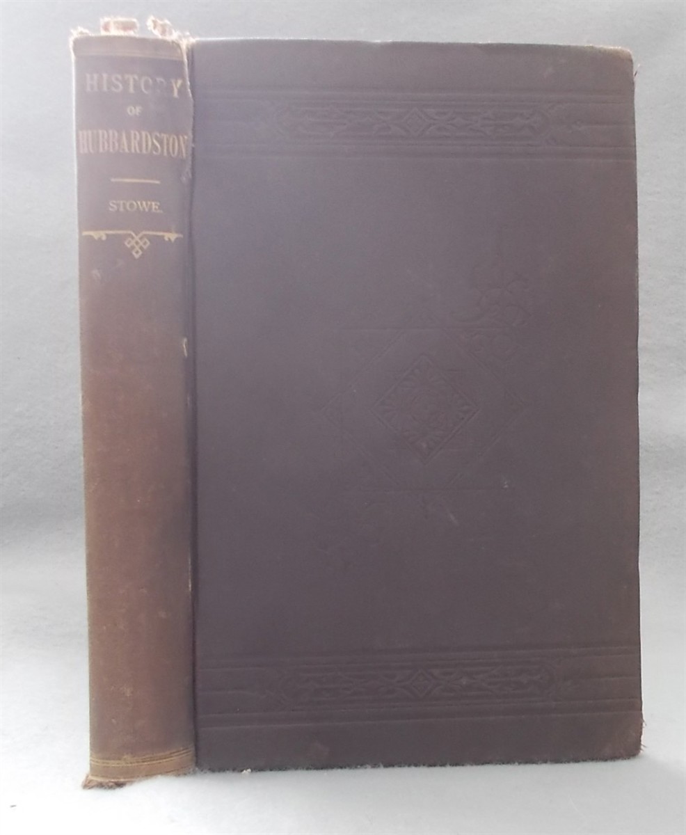 History of the Town of Hubbardston Worcester County MA: from the Time it's Territory Was Purchased of the Indians in 1686, to the Present with the Genealogy of Present and Former Families.