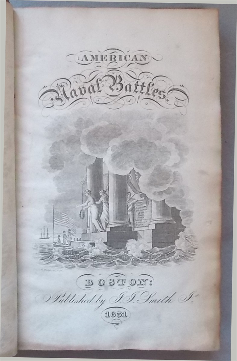 American Naval Battles: Being a Complete History of the Battles Fought by the Navy of the United States from its Establishment in 1794 to the Present Time