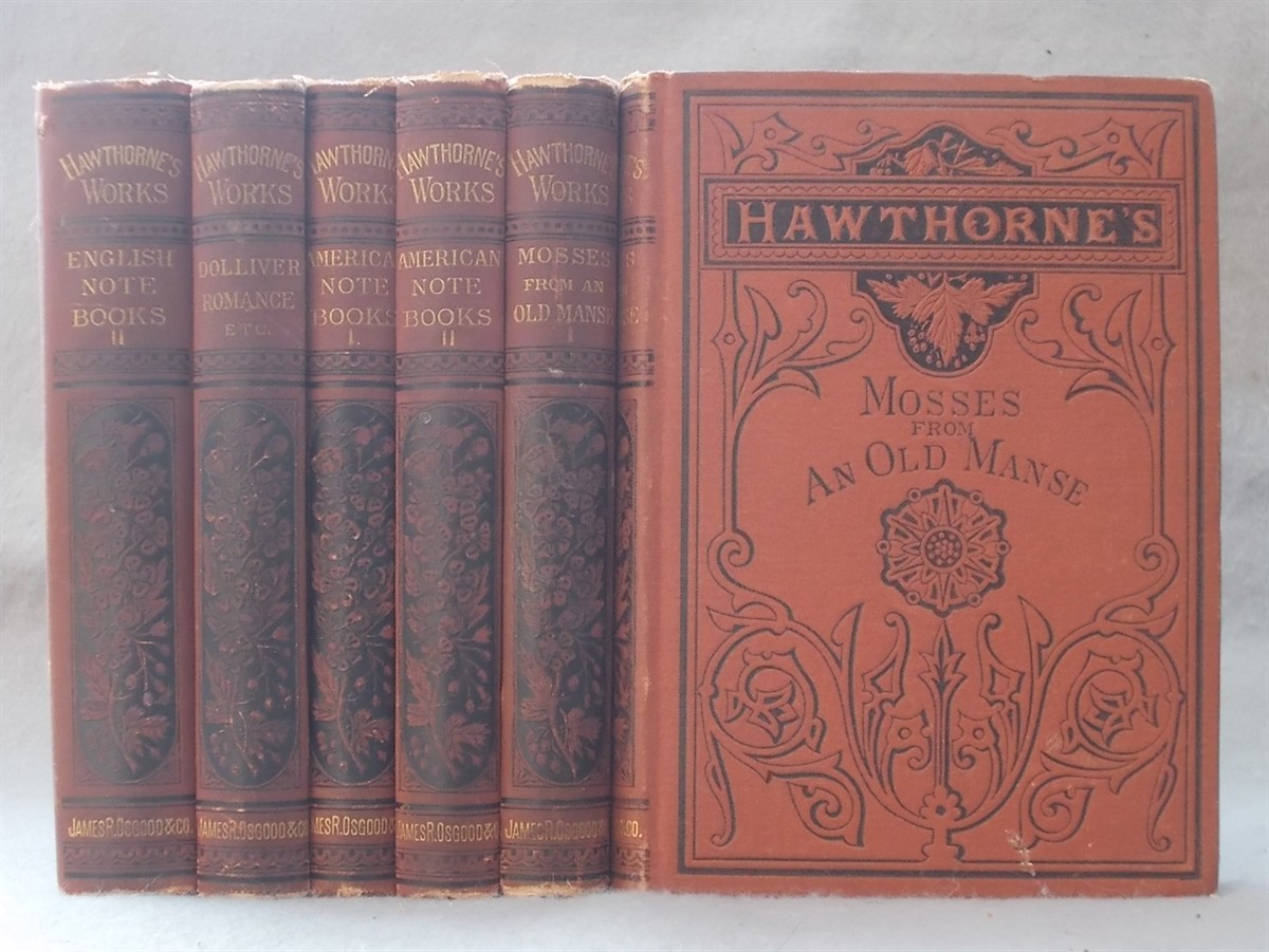 Nathaniel Hawthorne's Works (6 Volume Set) : Mosses from an Old Manse (2 Vols) , the Dolliver Romance and Other Pieces, the American Notebooks (2 Vols) , the English Notebooks (Vol II Only)