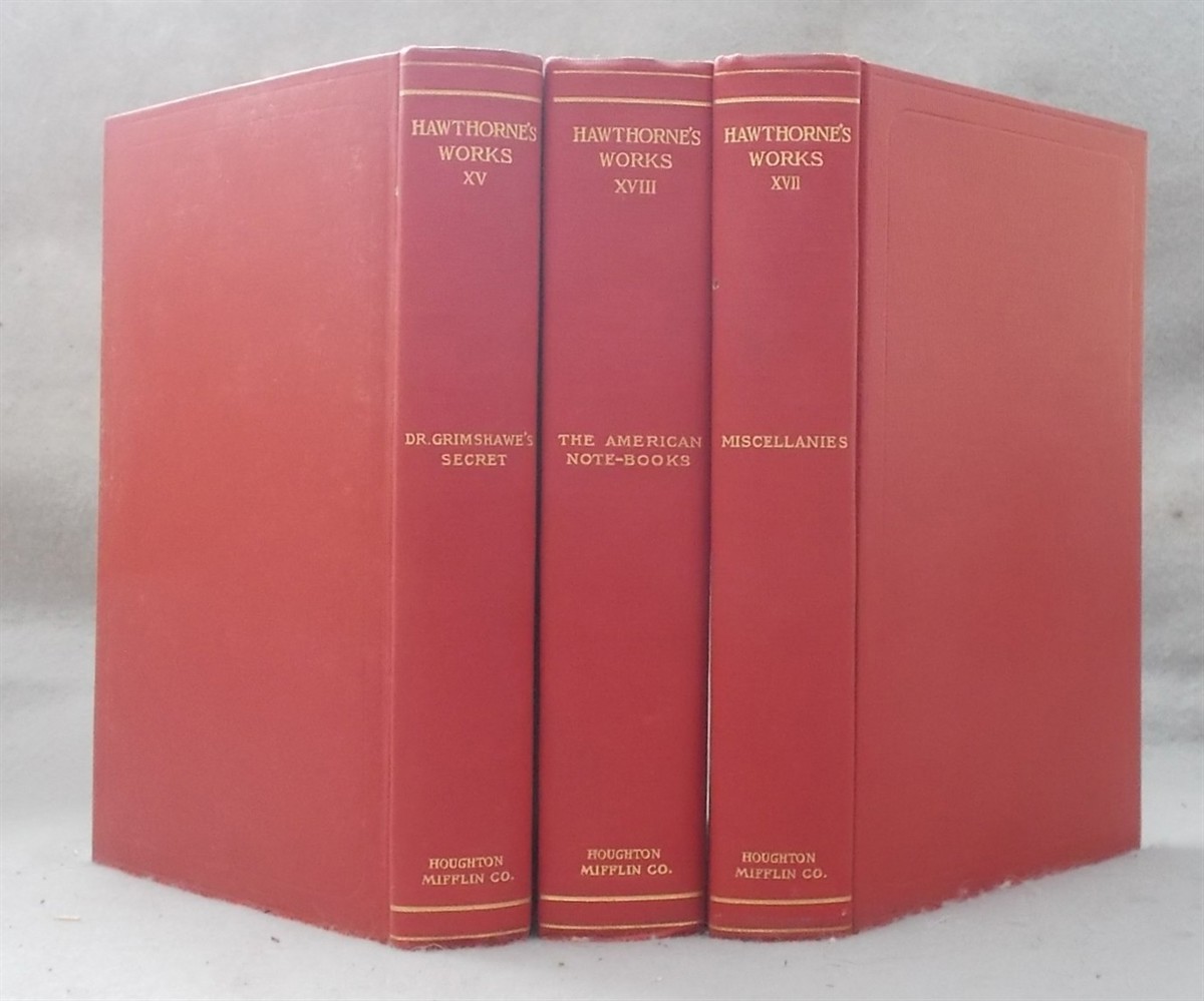 The Writings of Nathaniel Hawthorne (3 Volume Set) : Dr. Grimshawe's Secret: a Romance, the American Note-Books, and Miscellanies
