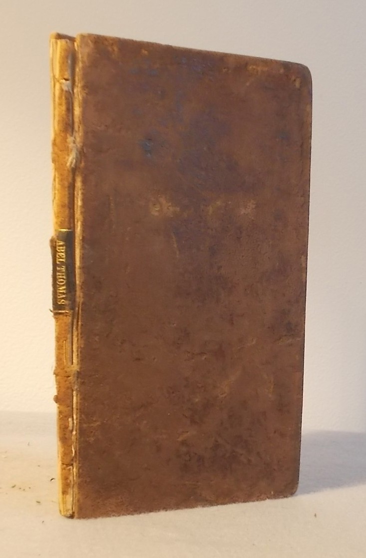 A Brief Memoir Concerning Abel Thomas, a Minister in the Gospel of Christ in the Society of Friends, Compiled from Authentic Documents