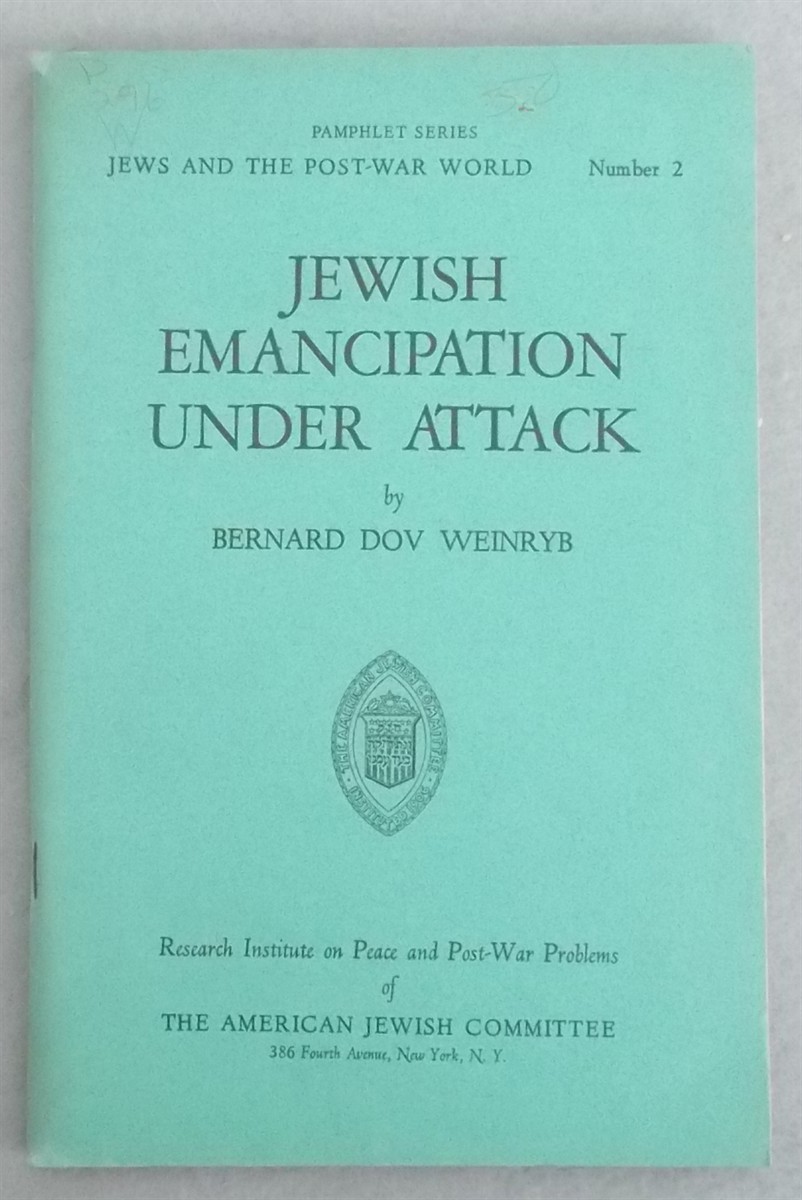 Jewish Emancipation under Attack (Jews and the Post-War World)