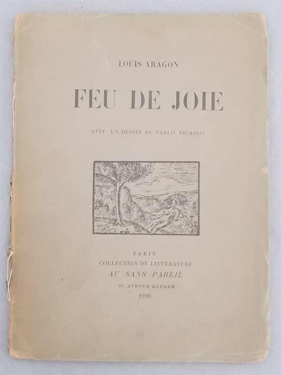 Feu De Joie: Avec Un Dessin De Pablo Picasso
