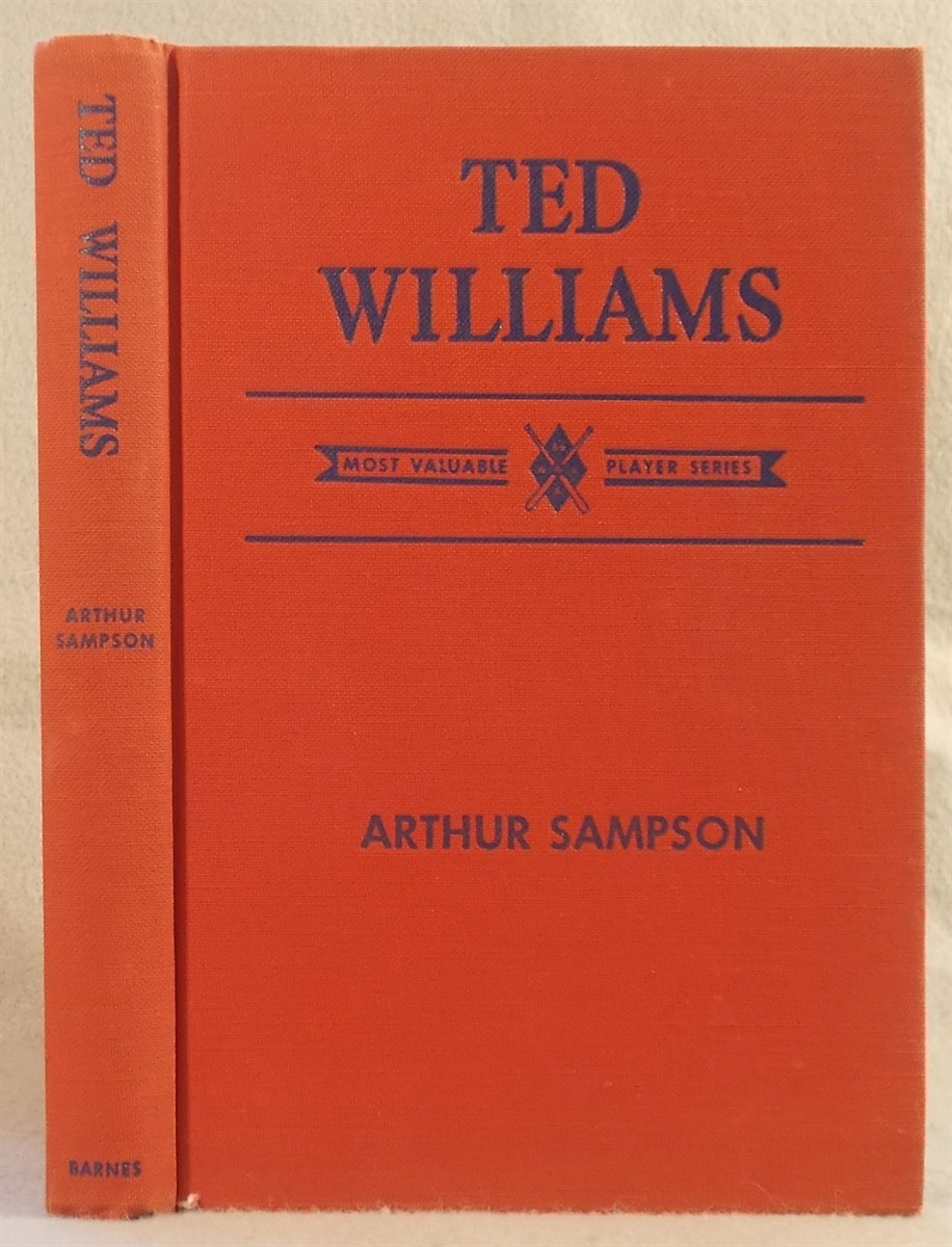 Ted Williams: a Biography of the Kid (Most Valuable Player Series)