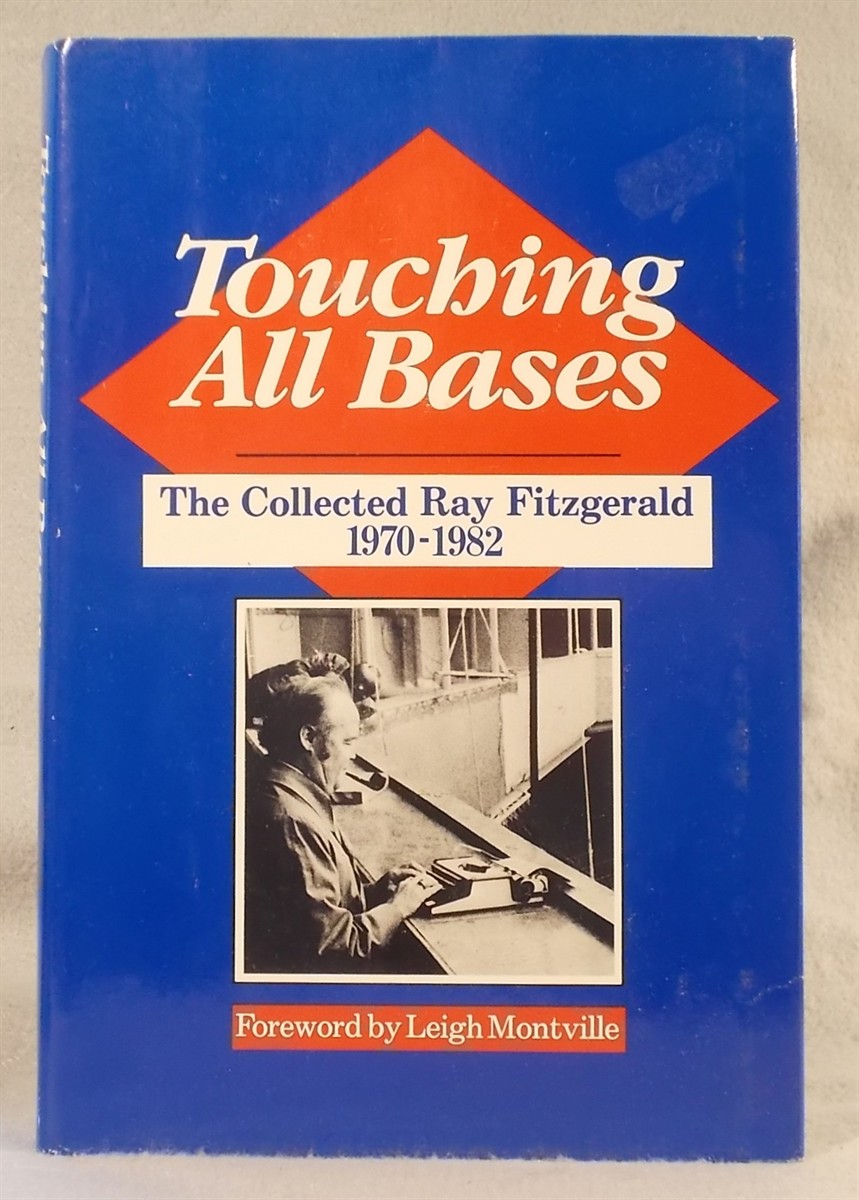 Touching all Bases: the Collected Rat Fitzgerald, 1970-1982