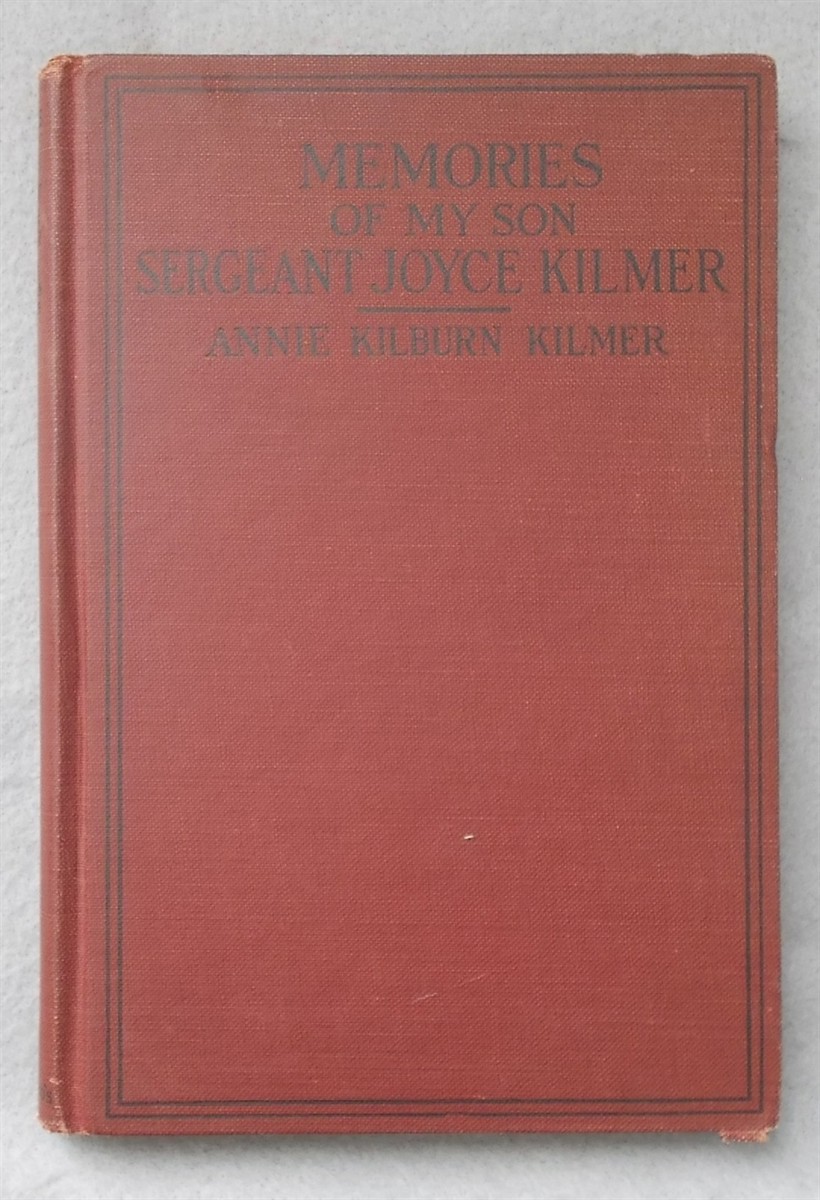 Memories of My Son Sergeant Joyce Kilmer