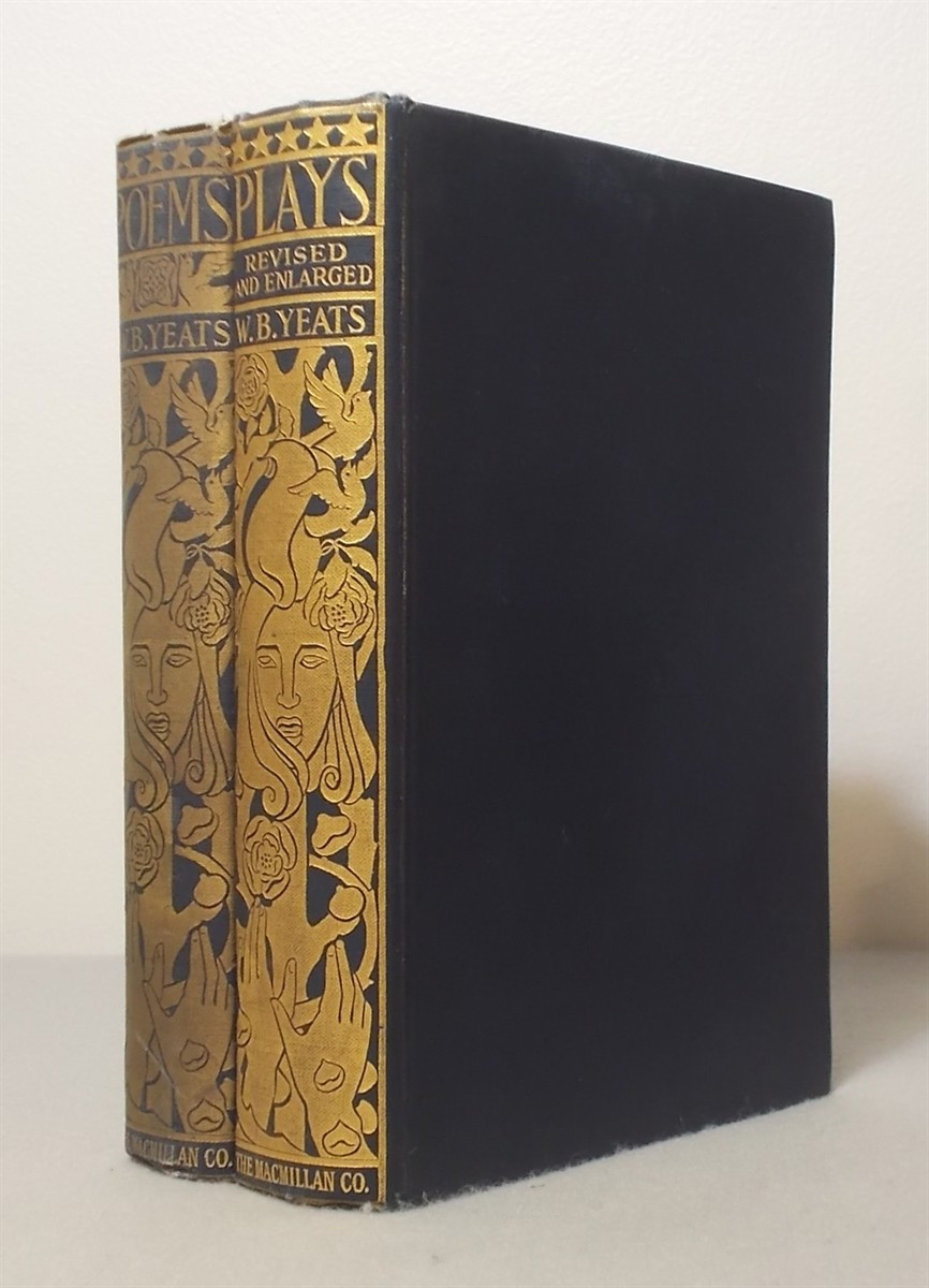 The Poetical Works of William B. Yeats in Two Volumes: Volume I - Lyrical Poems and Volume II - Dramatic Poems (2 Volume Set)