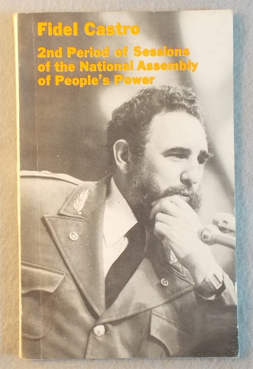 2nd Period of Session of the National Assembly of People's Power [Cuba. Fidel Castro]