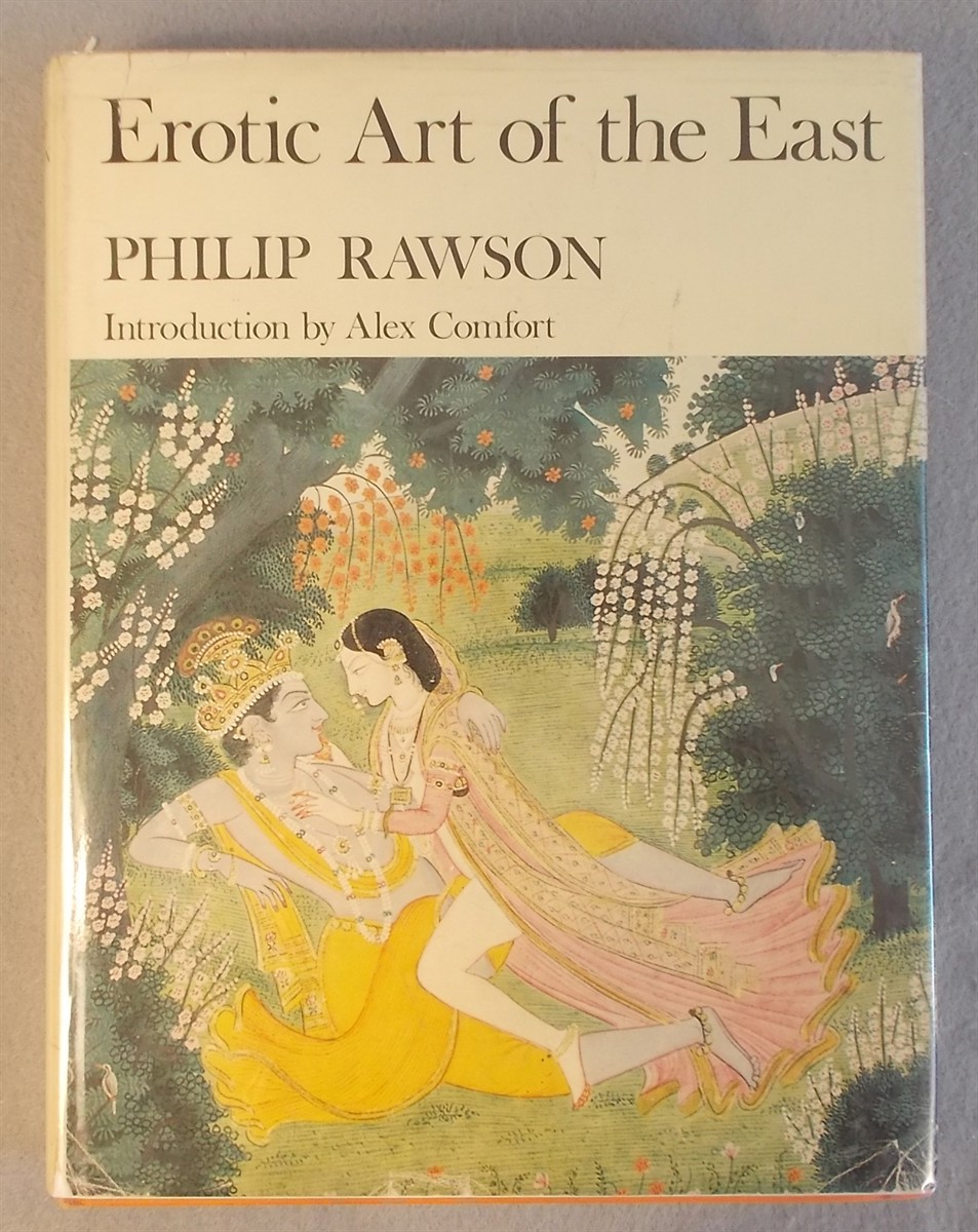 Erotic Art of the East: the Sexual Theme in Oriental Painting and Sculpture