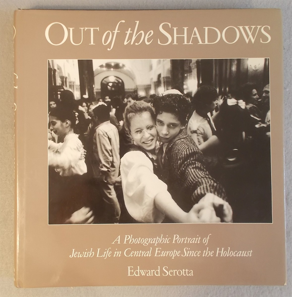 Out of the Shadows: a Photographic Portrait of Jewish Life in Central Europe Since the Holocaust