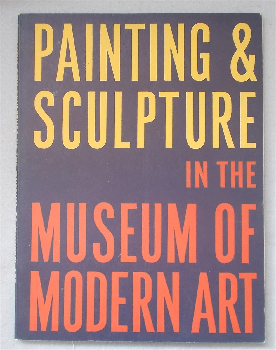 Painting and Sculpture in the Museum of Modern Art