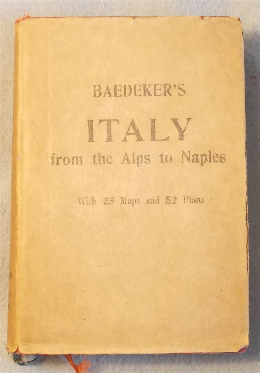 Baedeker's Italy: from the Alps to Naples (Handbook for Travellers)