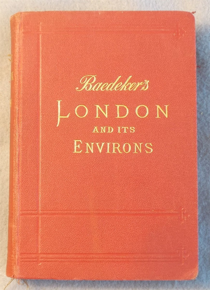 Baedeker's London and its Environs (Handbook for Travellers)