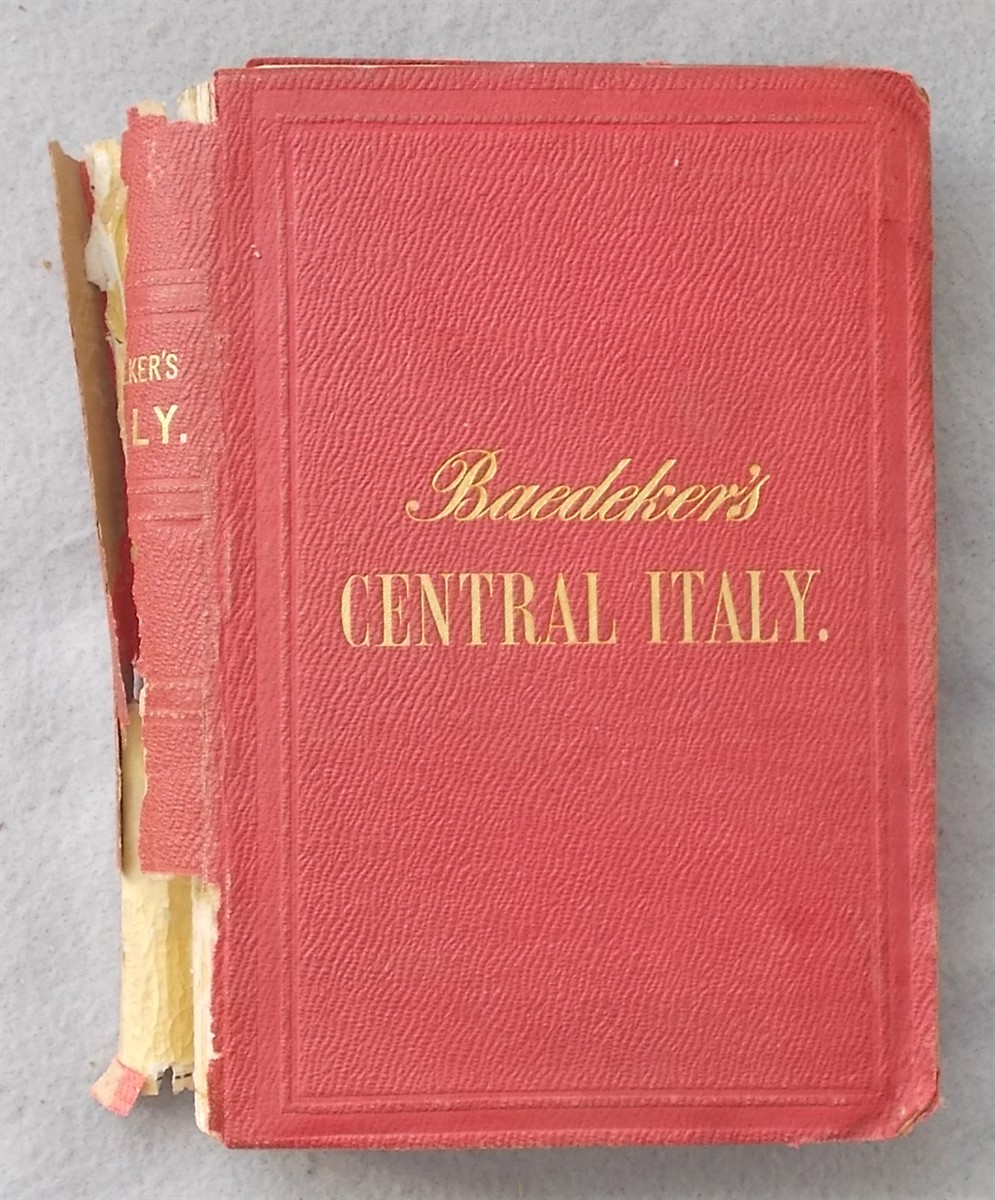 Baedeker's Italy, Second Part: Central Italy and Rome (Handbook for Travellers)