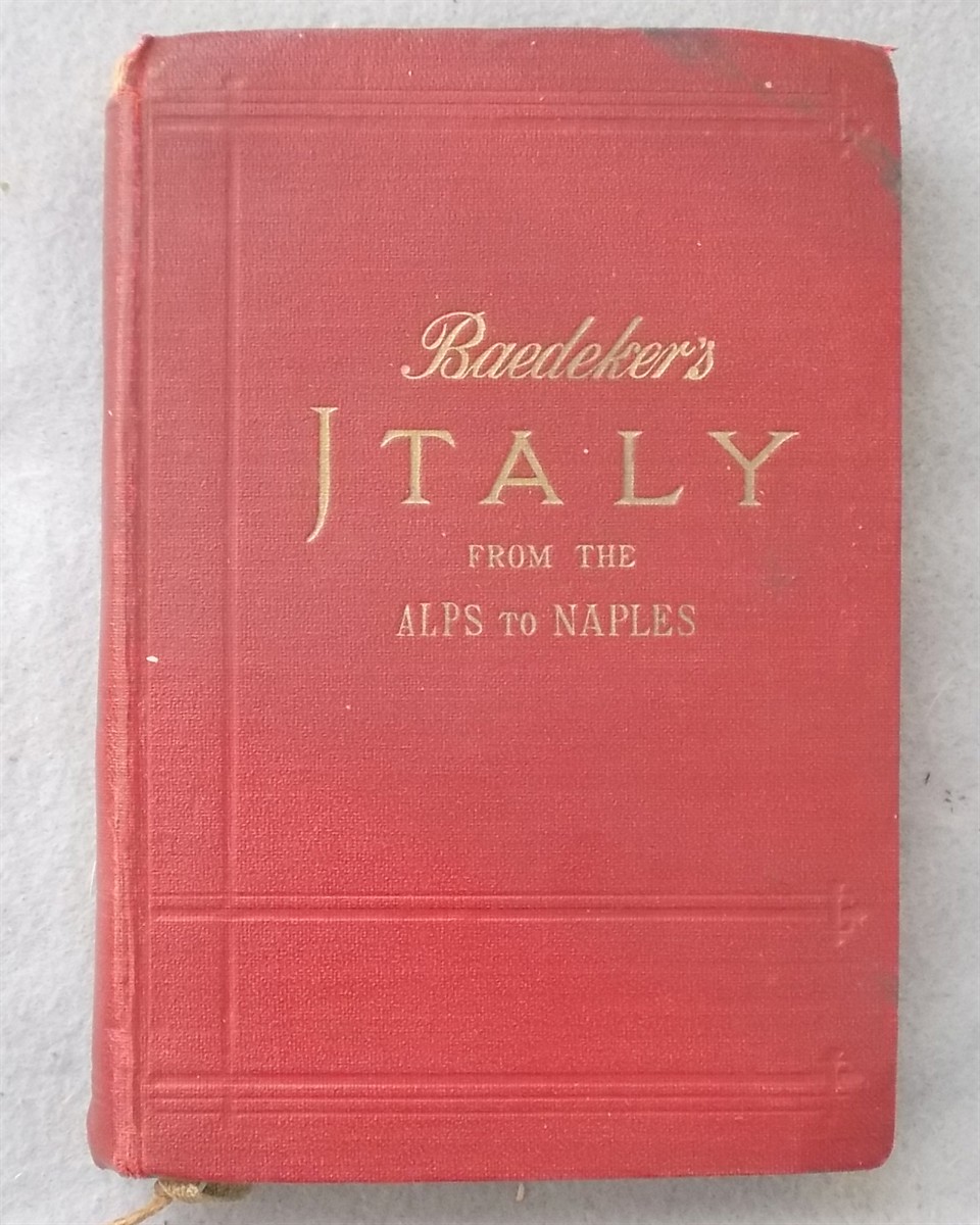 Baedeker's Italy, from the Alps to Naples (Handbook for Travellers)