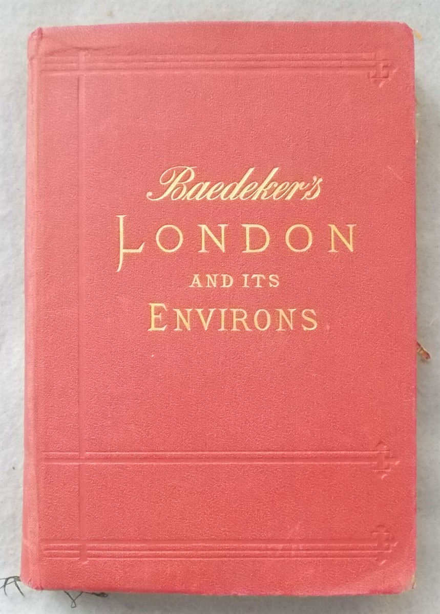 Baedeker's London and its Environs (Handbook for Travellers)