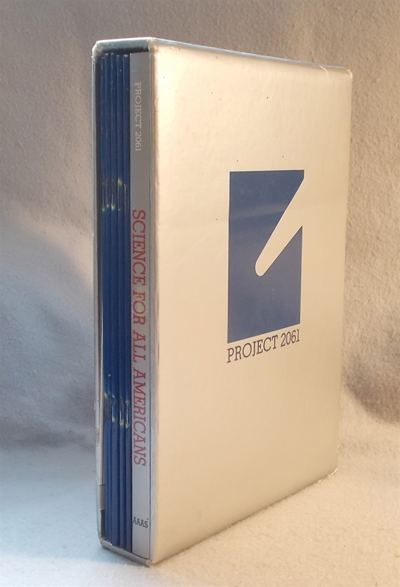 Project 2061: Science for all Americans (6 Volume Set). Including Panel Reports on Mathematics, Technology, Physical and Information Sciences and Engineering, Biological and Health Sciences, Social and Behavioral Sciences.