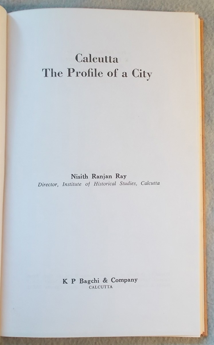 Calcutta: the Profile of a City