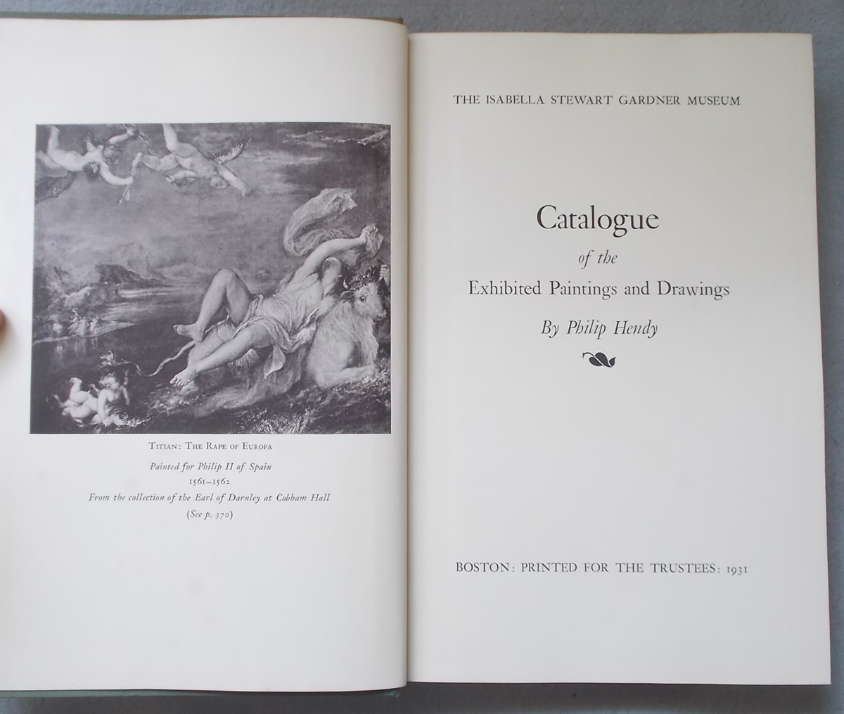 Isabella Stewart Gardner Museum: Catalogue of the Exhibited Paintings and Drawings