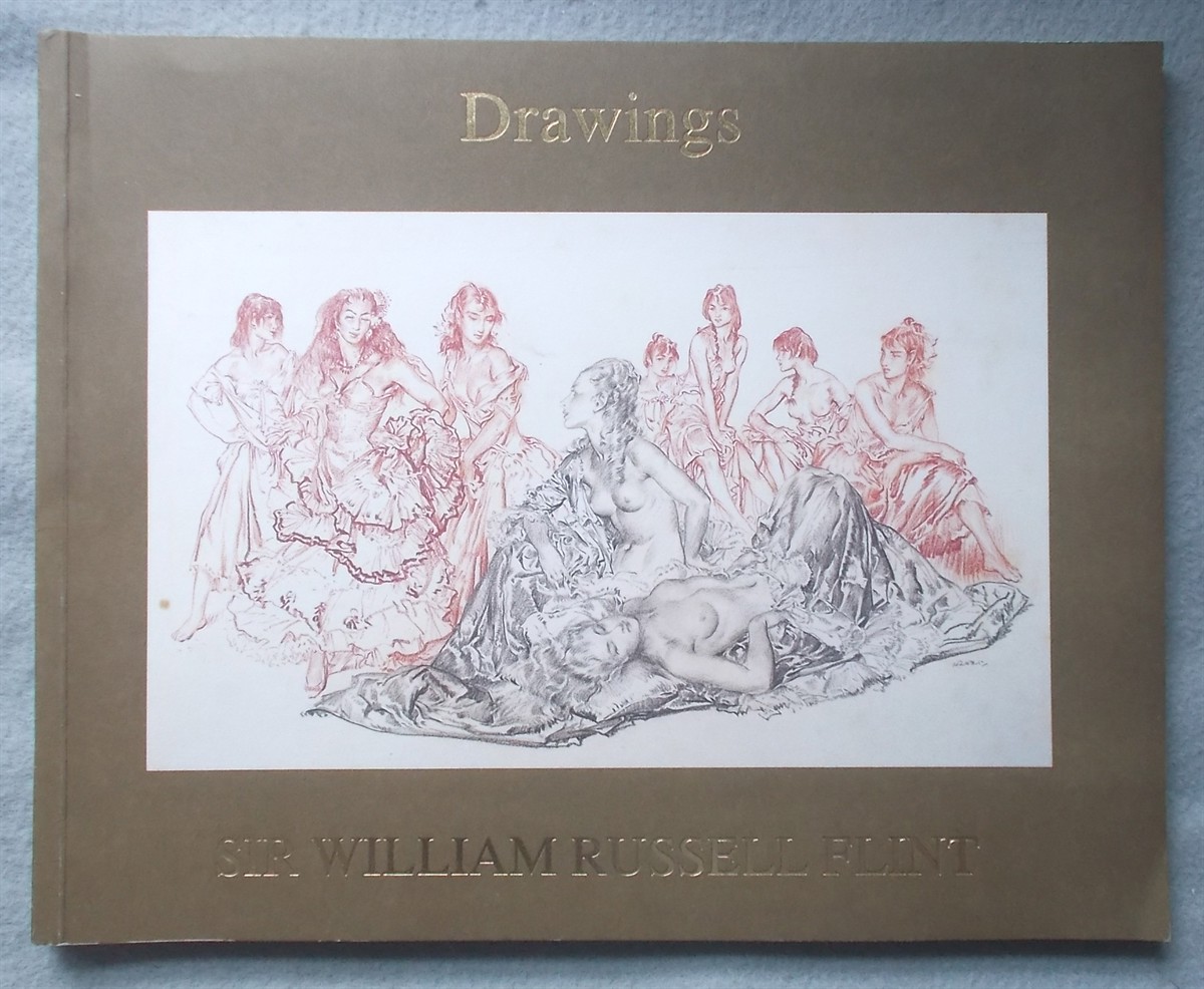 An Exhibition of Drawings by Sir William Russell Flint, RA, PRWS 1880-1969