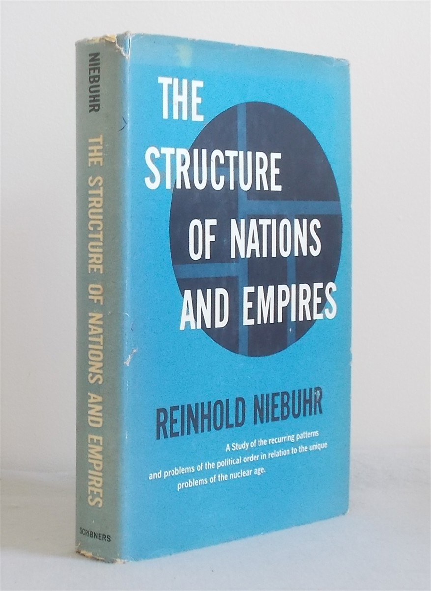 The Structure of Nations and Empires : a Study of the Recurring Patterns and Problems of the Political Order in Relation to the Unique Problems of the Nuclear Age