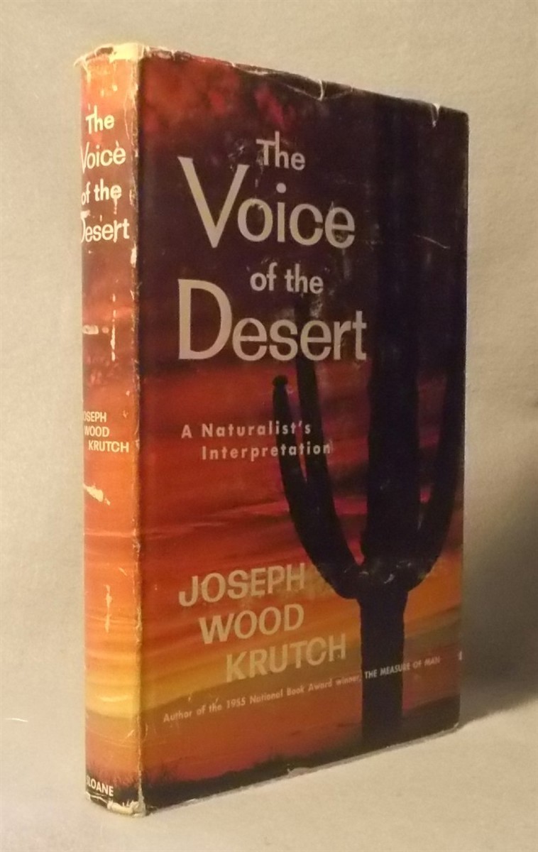 The Voice of the Desert: a Naturalist's Interpretation