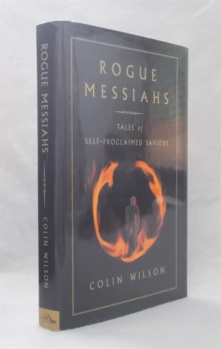 Rogue Messiahs: Tales of Self-Proclaimed Saviors