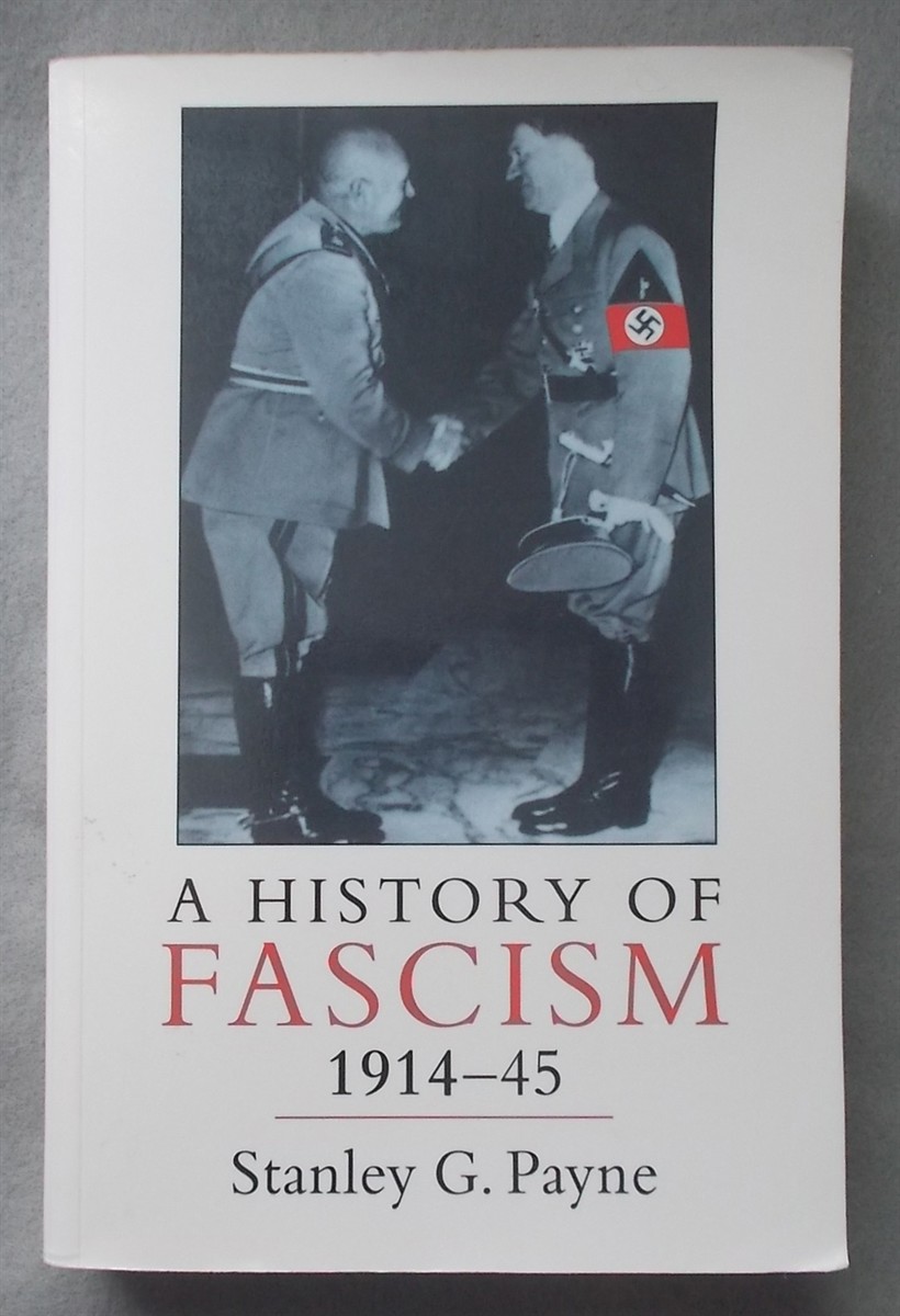 A History of Fascism 1914-1945