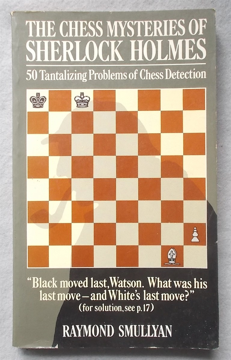 The Chess Mysteries of Sherlock Holmes
