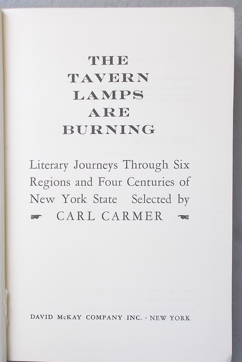 The Tavern Lamps Are Burning: Literary Journeys through Six Regions and Four Centuries of New York State