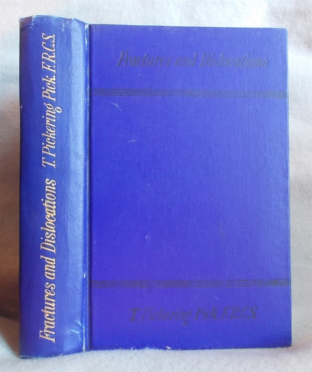 Fractures and Dislocations (Clinical Manuals for Practitioners and Students of Medicine)