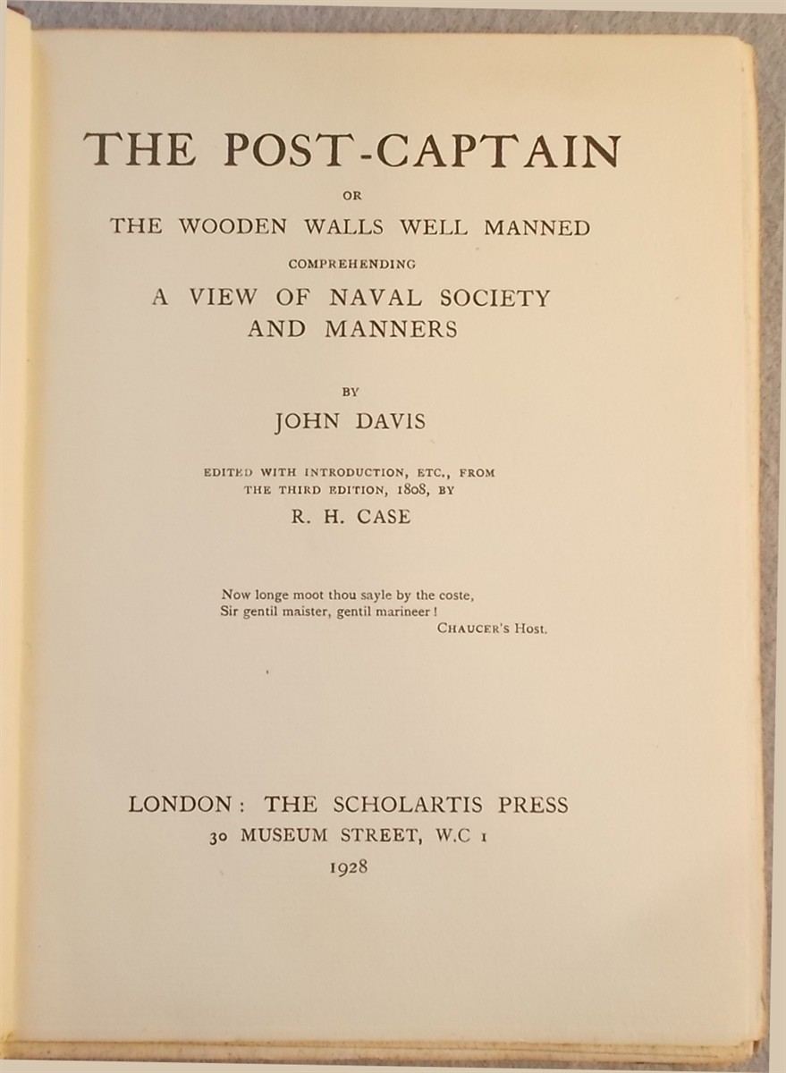 The Post-Captain, or the Wooden Walls Well Manned Comprehending a View of Naval Society and Manners