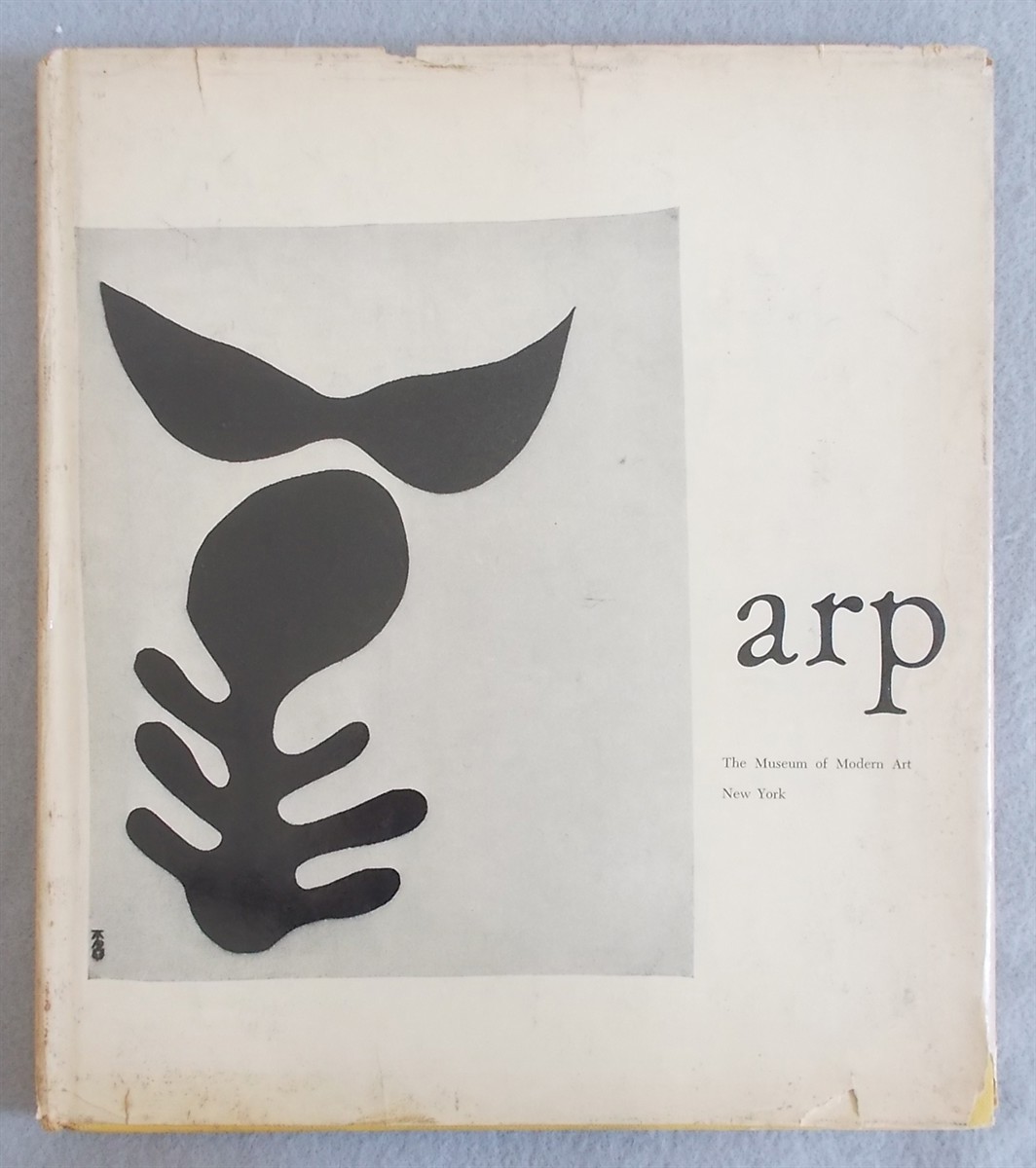 Arp [Jean Hans Arp. the Museum of Modern Art]