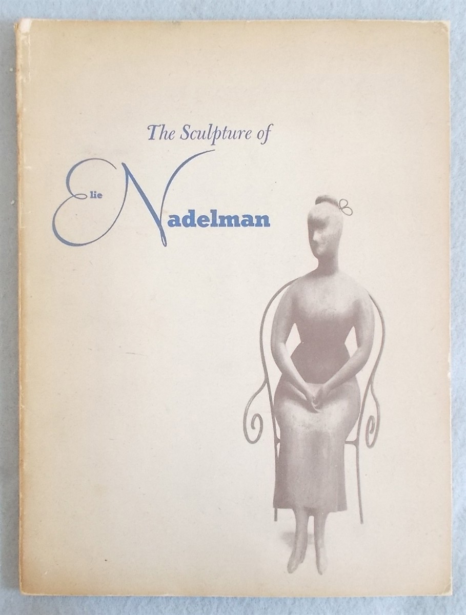 The Sculpture of Elie Nadelman