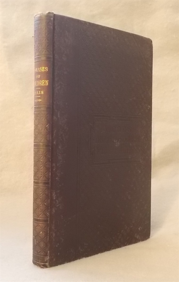 A Practical Manual of the Diseases of Children: with a Formulary