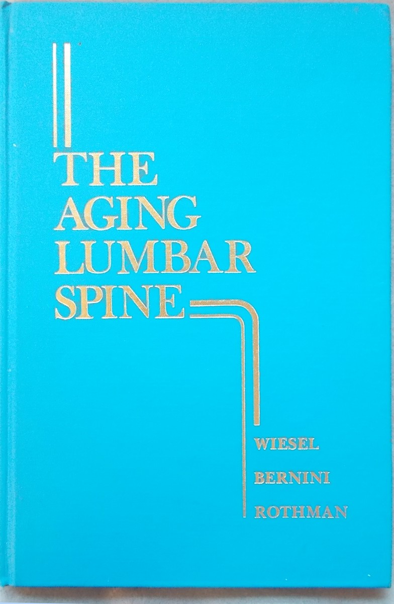 Image for The Aging Lumbar Spine The Aging Lumbar Spine