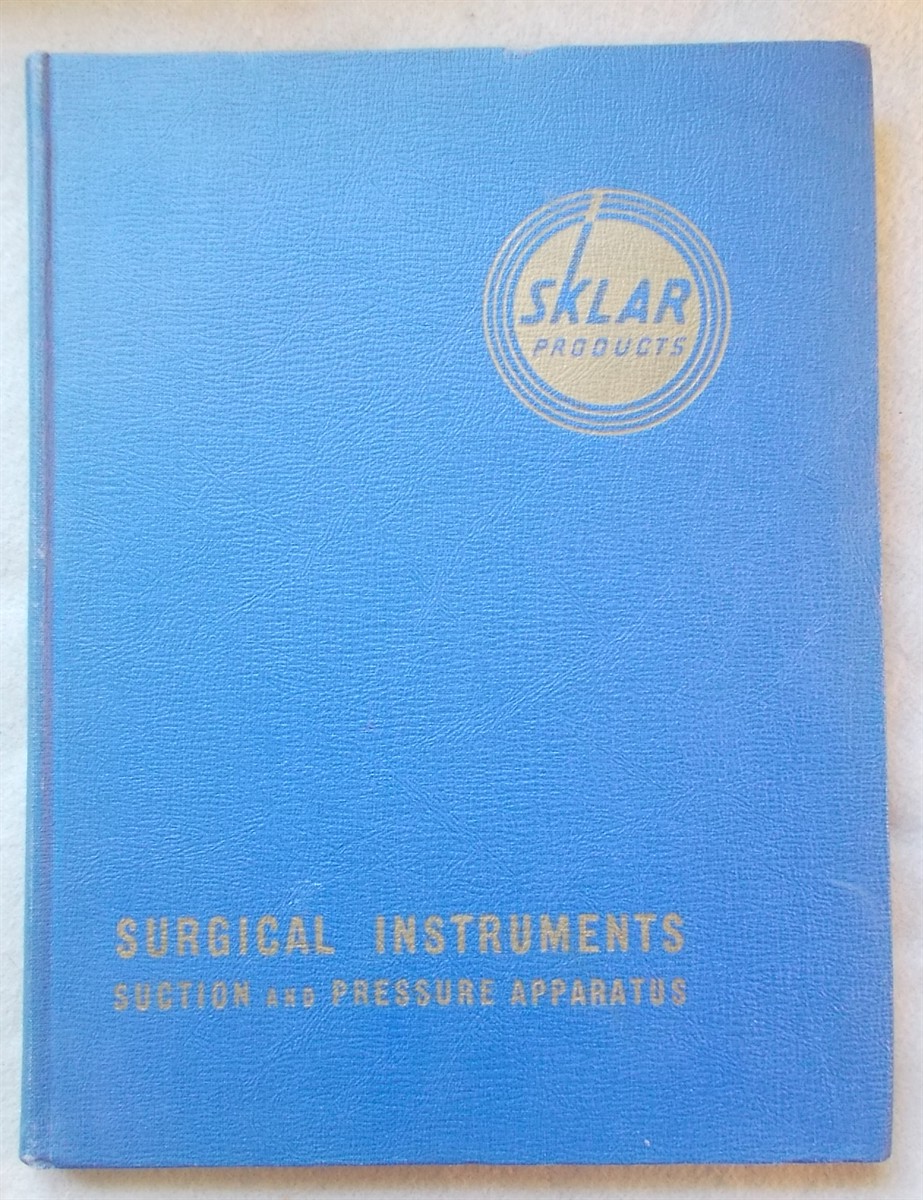 Sklar Surgical Instruments: Suction, Pressure and Anesthesia Apparatus (15th Edition Illustrated Catalog, 1957)
