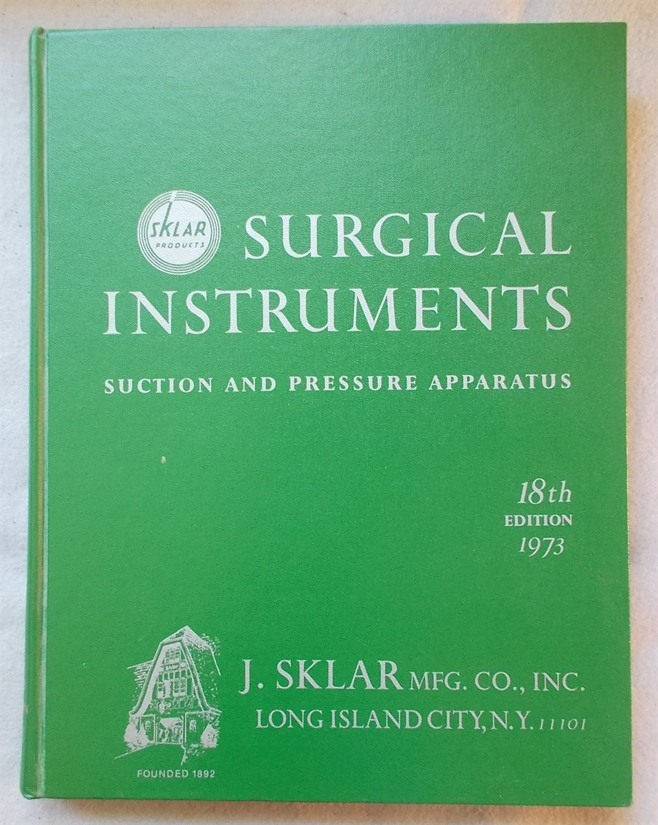 Sklar Surgical Instruments: Suction, Pressure and Anesthesia Apparatus (18th Edition Illustrated Catalog, 1973)