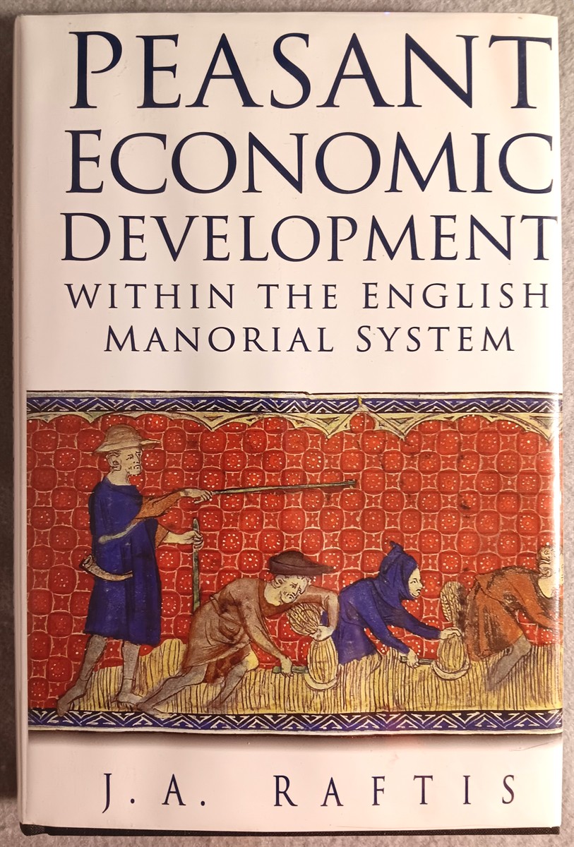 Image for Peasant Economic Development Within the English Manorial System Peasant Economic Development Within the English Manorial System